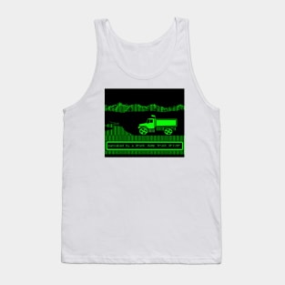 Pancaked by a drunk dump truck driver. Tank Top